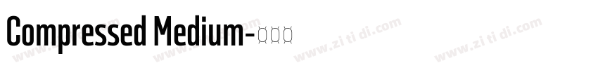 Compressed Medium字体转换